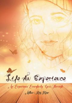 Life An Experience