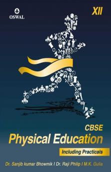 Physical Education (Incl. Practicals): Textbook for CBSE Class 12