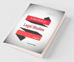 Legal Studies: Textbook for CBSE Class 11