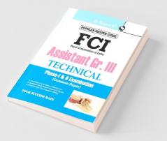 FCI Assistant Grade III (Technical) Phase-I & II (Common Paper) Recruitment Exam Guide