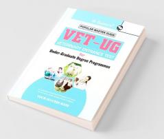VET-UG: Veterinary Entrance Test for Under-Graduate Degree Programmes Guide