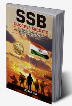 SSB Success Secrets : The Perfect 10 laws to win the Qualifying - Battle for the most respectable job in India