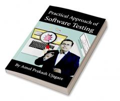 Practical Approach of Software Testing