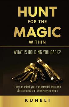Hunt for the Magic Within