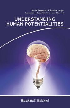 Understanding Human Potentialities