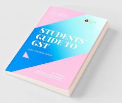 Students' Guide To Gst