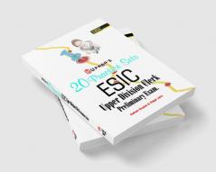 20 Practice Sets ESIC Upper Division Clerk Preliminary Exam
