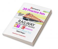 20 Practice Sets RAILWAY RECRUITMENT BOARD NTPC (GRADUATE) CBT (IInd Stage)