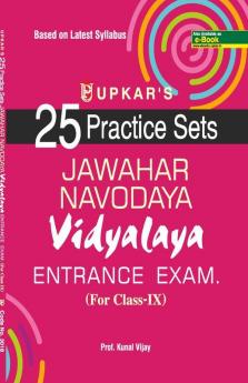 25 Practice Sets Jawahar Navodaya Vidhalaya Extrance Exam.(For Class-IX)