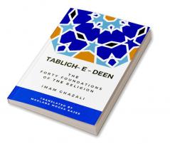 Tabligh - e - deen - The Forty foundations of the Religion