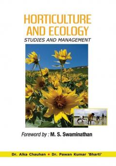 HORTICULTURE AND ECOLOGY: STUDIES AND MANAGEMENT