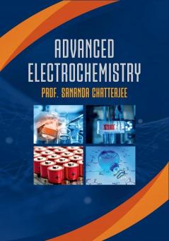 ADVANCED ELECTROCHEMISTRY