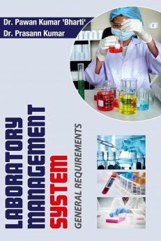 LABORATORY MANAGEMENT SYSTEM - GENERAL REQUIREMENTS