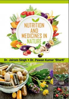 NUTRITION AND MEDICINES IN NATURE