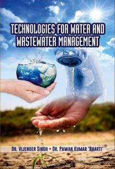 TECHNOLOGIES FOR WATER AND WASTEWATER MANAGEMENT