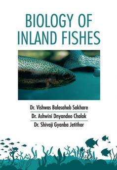 Biology of Inland Fishes