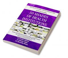 50 SHADES OF HEALTH INSTITUTIONS