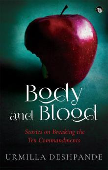 Body and Blood: Stories on Breaking the Ten Commandments