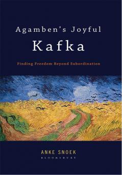Agamben's Joyful Kafka: Finding Freedom Beyond Subordination