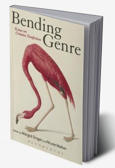 Bending Genre: Essays on Creative Nonfiction