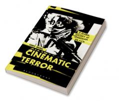 Cinematic Terror: A Global History of Terrorism on Film