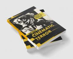Cinematic Terror: A Global History of Terrorism on Film