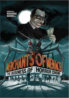 Merchants of Menace: The Business of Horror Cinema