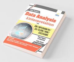 New Pattern Data Analysis & Interpretation for SBI/ IBPS Bank PO/ SO/ Clerk/ RRB/ SSC Exams 2nd Edition