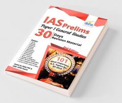 IAS Prelims Paper 1 General Studies 30 Days Revision Material 2nd Edition