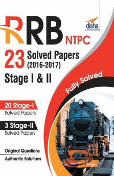 RRB NTPC 23 Solved Papers 2016-17 Stage I & II English Edition