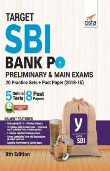 Target SBI Bank PO Preliminary & Main Exam - 20 Practice Sets + Past Papers (2018-15) - English 8th Edition