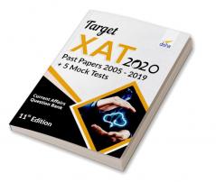 Target XAT 2020 (Past Papers 2005 - 2019 + 5 Mock Tests) 11th Edition