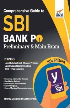 Comprehensive Guide to SBI Bank PO Preliminary & Main Exam (8th Edition)