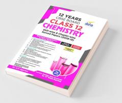 12 Years CBSE Board Class 12 Chemistry Skill-wise & Chapter-wise Solved Papers (2008 - 19) 7th Edition