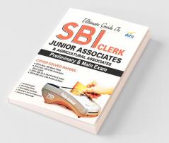 Ultimate Guide to SBI Clerk Junior Associates/ Agricultural Associates Preliminary & Main Exam 7th Edition