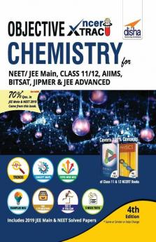 Objective NCERT Xtract Chemistry for NEET/ JEE Main Class 11/ 12 AIIMS BITSAT JIPMER JEE Advanced 4th Edition