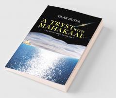 A Tryst with Mahakaal - The Ghost Who Never Died