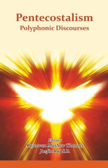 Pentecostalism Polyphonic Discourses