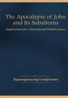 The Apocalypse of John and Its Subalterns