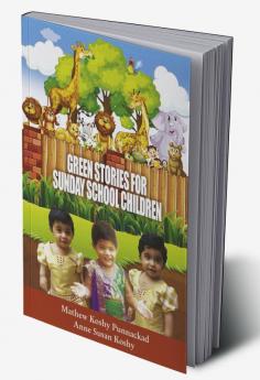 Green stories for Sunday School Children