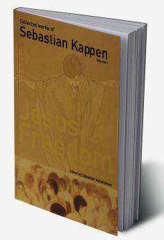 Collected works of Sebastian Kappen Volume-I