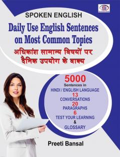 Spoken English Daily Use English Sentences on Most Common Topics