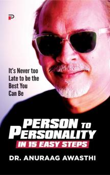 Person to Personality: In 15 easy steps