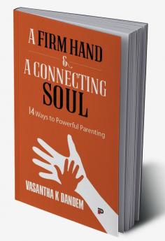 A Firm Hand & A Connecting Soul