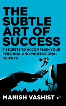 The Subtle Art of Success