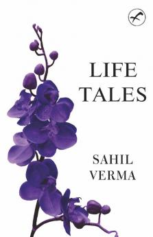 LIFE TALES