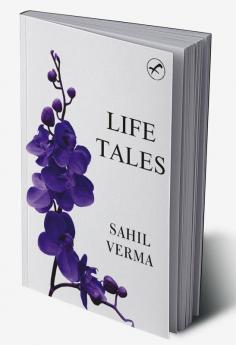 LIFE TALES