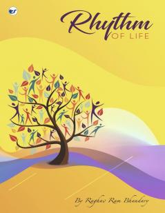 Rhythm of Life