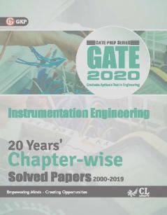 GATE 2020 - 20 Years' Chapter-wise Solved Papers (2000-2019) - Instrumentation Engineering