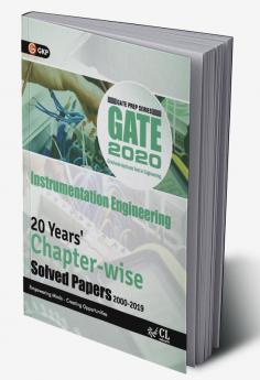 GATE 2020 - 20 Years' Chapter-wise Solved Papers (2000-2019) - Instrumentation Engineering